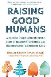 : Raising Good Humans
